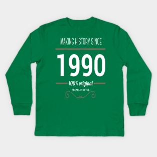 FAther (2) Making history since 1990 Kids Long Sleeve T-Shirt